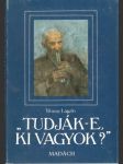 Tudják-E, ki Vagyok? - náhled