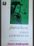 Život j.a. rimbauda - štýrský jindřich - náhled