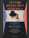 Co vám matka říci nemohla a otec nevědel - náhled