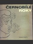 Černobílé roky sivko, brabec - náhled