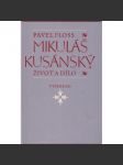 Mikuláš Kusánský, život a dílo - náhled