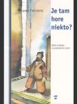 Je tam hore niekto - náhled