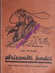 Arizonští junáci - sokolská povídka ze skutečnosti - duboš jan - náhled
