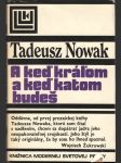 A keď kráľom a keď katom budeš - náhled