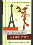 Jak francouzky hledají štěstí - náhled