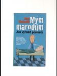 Mým marodům (Jak vyrobit pacienta) - náhled