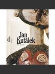 Jan Kutálek [monografie, umělecká keramika; český výtvarník, sochař, keramik, figurální a reliéfní tvorba inspirovaná českým bájeslovím a pohádkami] - náhled