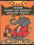 Quand les Animaux Savaient PArler (veľký formát) - náhled