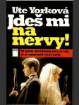 Jdeš mi na nervy! - náhled