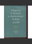 Příspěvky k historii a dialektologii českého jazyka - náhled