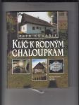 Klíč k rodným chaloupkám - náhled