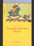 Das große Schrecken Elfriede - náhled