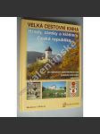 Velká cestovní kniha. Hrady, zámky a kláštery (pro turisty-motoristy) - náhled