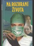 Na rozhraní života - náhled