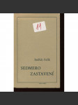Sedmero zastavení (Arkýř, exil) (Vzpomínky, portréty významných osobností české literatury očima Bedřicha Fučíka) - náhled