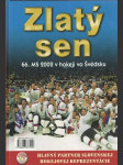 Zlatý sen (veľký formát) - náhled