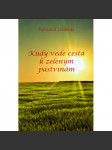Kudy vede cesta k zeleným pastvinám - náhled