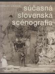 Súčasná slovenská scénografia - náhled
