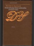 Dobrodružný život milovníka starých tiskú - náhled