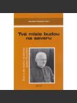 Tvé misie budou na severu - náhled
