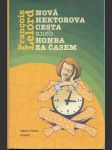 Nová Hektorova cesta aneb Honba za časem - náhled