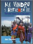 Na vandru s Reflexem III. - náhled