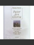 Pater Ave Gloria - náhled