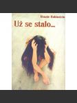 Už se stalo...  Renate Rubinstein - náhled