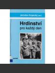 Hrdinství pro každý den - náhled