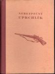 Nebezpečný uprchlík - náhled