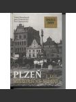 Plzeň I: Historické jádro. Zmizelé Čechy (zaniklé části města na starých fotografiích) + stavební dějiny města - náhled