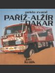 Peklo zvané Paríž - Alžír Dakar - náhled