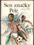Sen značky Pelé - náhled