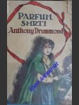 Parfum smrti - drummond anthony - náhled