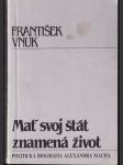 Mať svoj štát znamená život  - náhled