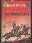 Týdeník romány do kapsy (Rodokaps), VI.ročník, č. 262: Na pampách - náhled