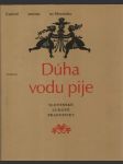 Dúha vodu pije (slov.ľudové pranostiky) (veľký formát) - náhled