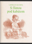S flintou pod kabátom  - náhled