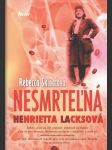 Nesmrteľná Henrietta Lacksová - náhled