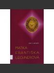 Matka Františka Lechnerová - náhled