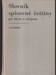 Slovník spisovné češtiny pro školu a veřejnost (veľký formát) - náhled