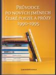 Průvodce po nových jménech české poezie - náhled