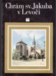 Chrám sv. Jakuba v Levoči  - náhled