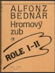 Role I - II (Hromový zub) Veľký formát - náhled