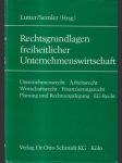 Rechtsgrundlagen freiheitlicher Unternehmenswirtschaft - náhled