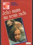 Jeho mama ma nemá rada - náhled