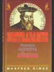 Nostradamus - posledné tajomstvá odhalené - náhled
