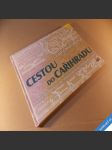 Klusáková L. CESTOU DO CAŘIHRADU osmanská města v 16. stol... 2003 - náhled