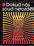 Dokud nás soud nerozdělí - náhled