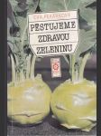 Pěstujeme zdravou zeleninu - náhled